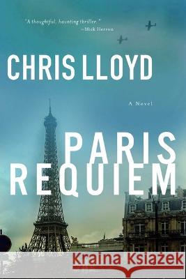 Paris Requiem Chris Lloyd 9781639365753