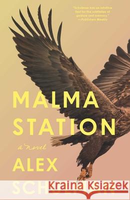 Malma Station Alex Schulman 9781639367993