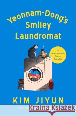 Yeonnam-Dong's Smiley Laundromat Kim Jiyun 9781639368037 Pegasus Books