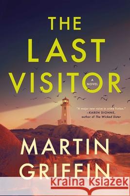 The Last Visitor Martin Griffin 9781639368396