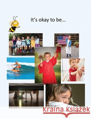 It's Okay To Be Mike Coombs 9781639370689 Dorrance Publishing Co.