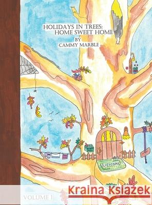 Holidays in Trees Cammy Marble 9781639371952 Dorrance Publishing Co.
