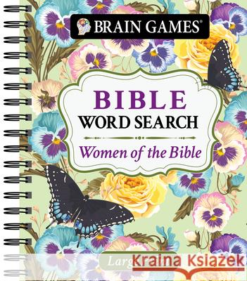 Brain Games - Large Print Bible Word Search: Women of the Bible Publications International Ltd           Brain Games 9781639380404 Publications International, Ltd.