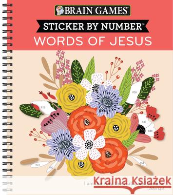 Brain Games - Sticker by Number: Words of Jesus (28 Images to Sticker) Publications International Ltd           Brain Games                              New Seasons 9781639380503 Publications International, Ltd.