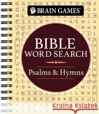Brain Games - Bible Word Search: Psalms and Hymns Publications International Ltd           Brain Games 9781639380749 Publications International, Ltd.