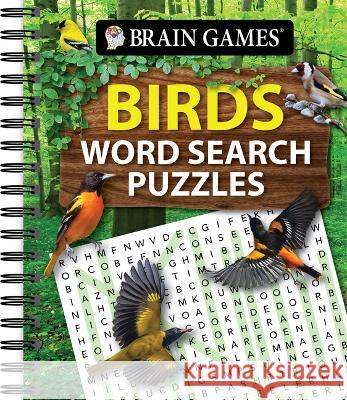 Brain Games - Birds Word Search Puzzles Publications International Ltd           Brain Games 9781639382477 Publications International, Ltd.