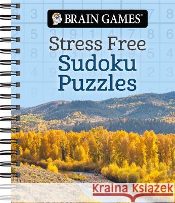 Brain Games - Stress Free: Sudoku Puzzles Publications International Ltd           Brain Games 9781639382668 Publications International, Ltd.