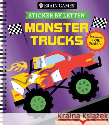 Brain Games - Sticker by Letter: Monster Trucks Publications International Ltd           New Seasons                              Brain Games 9781639384730 Publications International, Ltd.