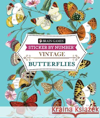 Brain Games - Sticker by Number - Vintage: Butterflies Publications International Ltd           Brain Games                              New Seasons 9781639384778 Publications International, Ltd.