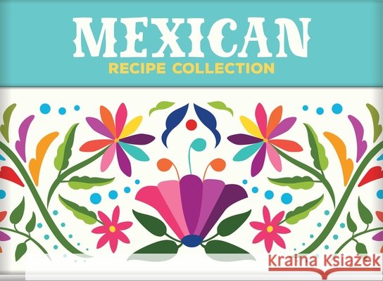 Mexican Recipe Collection - Recipe Card Collection Tin Publications International Ltd 9781639387038 Publications International, Ltd.