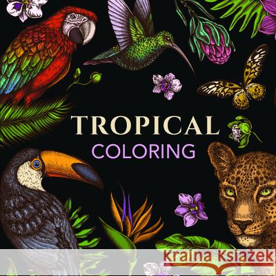 Tropical Coloring (Keepsake Coloring Books) New Seasons                              Publications International Ltd 9781639387106 New Seasons