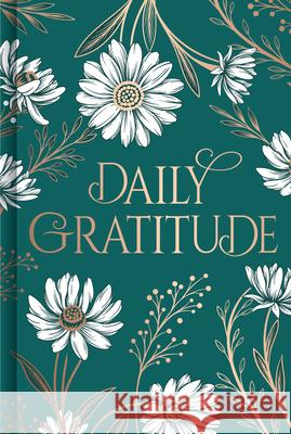 Daily Gratitude: Bible Verses and Reflections Publications International Ltd 9781639388660 Publications International, Ltd.