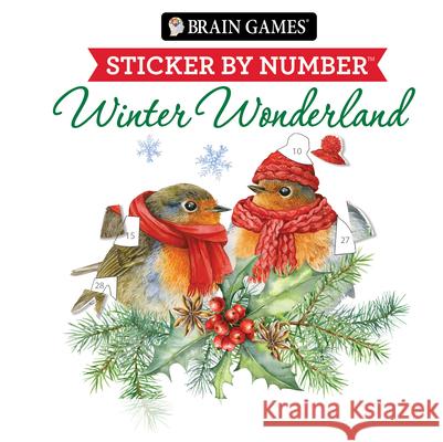 Brain Games - Sticker by Number: Winter Wonderland Publications International Ltd           New Seasons                              Brain Games 9781639388998 Publications International, Ltd.