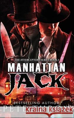 Manhattan Jack 341 Enterprise Pete Thron 9781639449200