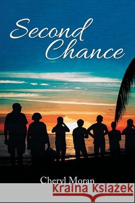 Second Chance Cheryl Moran 9781639450152 Writers Branding LLC