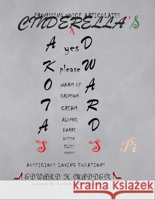 Cinderella's Pi: Auspicious Loving Equations Edward H. Madden 9781639458417