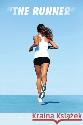 The Runner Lloyd Wendell Cutler 9781639459964