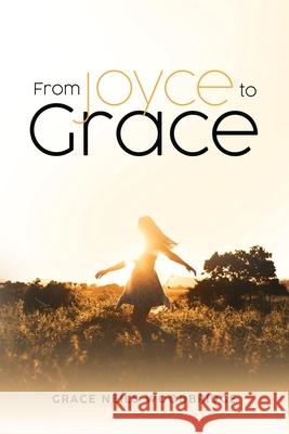 From Joyce to Grace Grace Neils Woodbridge 9781639500635