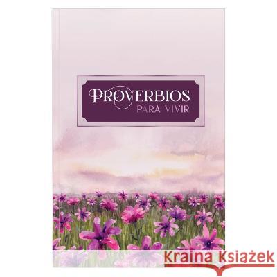 Proverbios Para Vivir Christian Art Gifts 9781639522958 Semillas de Fe