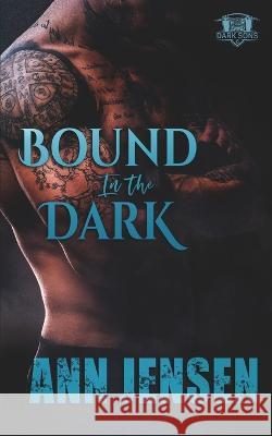 Bound in the Dark Ann Jensen 9781639543885 Blushing Books