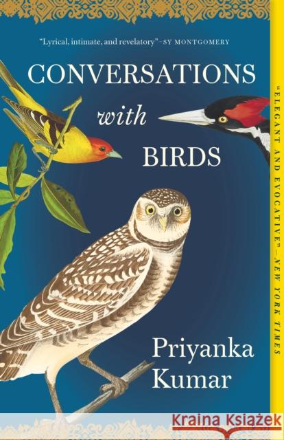 Conversations with Birds Priyanka Kumar 9781639550807 Milkweed Editions