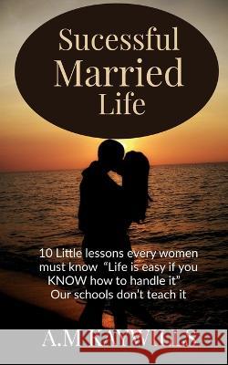 Successful Married Life A Kaywills   9781639570003 Notion Press