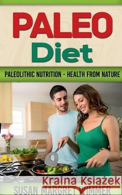 Paleo Diet Susan Margret   9781639570553