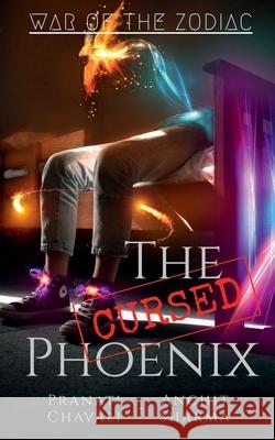 The Cursed Phoenix Pranati Chavali 9781639570997