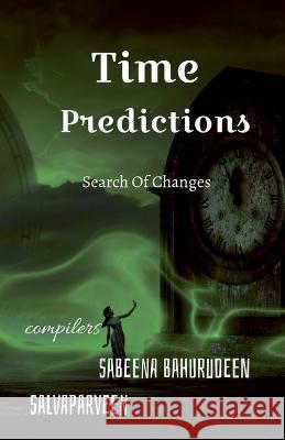 Time Predictions M Sabeena Bahurudeen 9781639572908 Notion Press