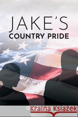 Jake's Country Pride Glen Daniels 9781639614998 Christian Faith