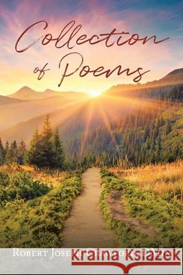 Collection of Poems Dmin Robert Crawford 9781639618262 Christian Faith Publishing, Inc