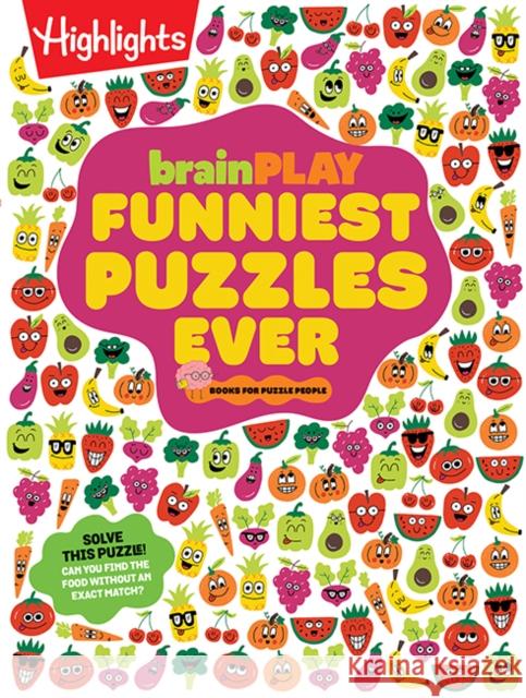 brainPLAY Funniest Puzzles Ever  9781639622498 Highlights Press