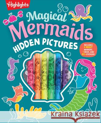 Magical Mermaids Hidden Pictures Highlights 9781639624423 Highlights Press