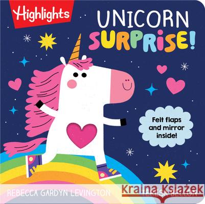 Unicorn Surprise! Rebecca Gardyn Levington Teresa Bellon 9781639625062 Highlights Press