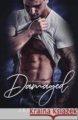 Damaged: Ein Second Chance - Liebesroman Jessica F 9781639701094 Blessings for All, LLC