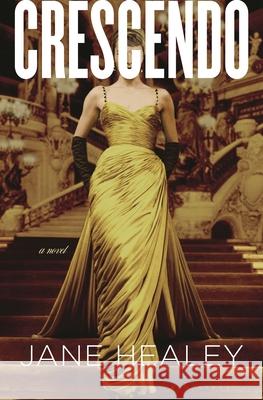 Crescendo Jane Healey 9781639735556