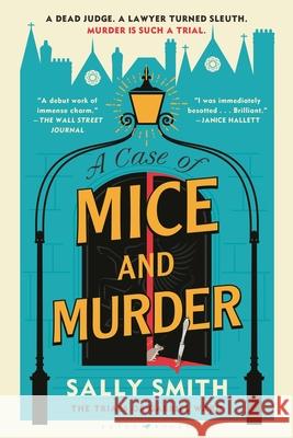 A Case of Mice and Murder: The Trials of Gabriel Ward Sally Smith 9781639739356 Raven Books