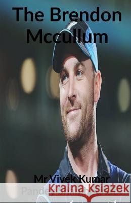 The Brendon McCullum Vivek 9781639741199