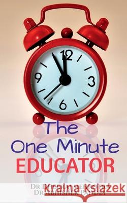 The One Minute Educator Dheeraj Mehrotra 9781639747573 Notion Press