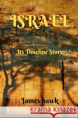 Israel James Hawk 9781639748358