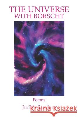 The Universe with Borscht Judith Sanders 9781639809851 Kelsay Books