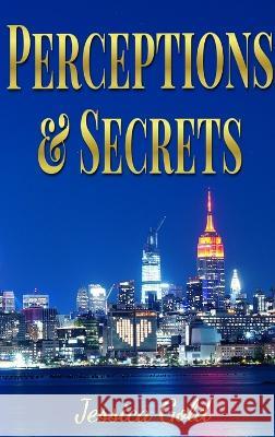 Perceptions and Secrets Jessica Gold 9781639842612 Pen It! Publications, LLC