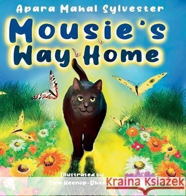 Mousie\'s Way Home Sylvester 9781639843848