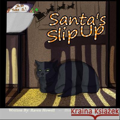 Santa's Slip Up Raven Howell Savannah Horton  9781639844630 Pen It Publications