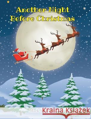 Another Night Before Christmas Mark Simmons 9781639852314