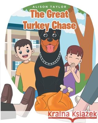 The Great Turkey Chase Alison Taylor 9781639859047