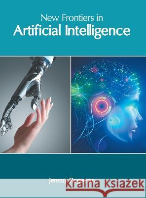 New Frontiers in Artificial Intelligence Jeremy Rogerson 9781639873869