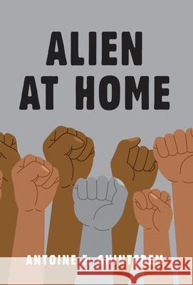 Alien at Home Antoine F. Gnintedem 9781639882540 Atmosphere Press