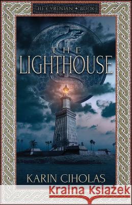 The Lighthouse Karin Ciholas 9781639887323 Atmosphere Press