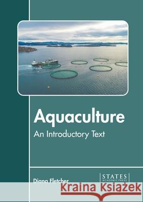 Aquaculture: An Introductory Text Diana Fletcher 9781639890545